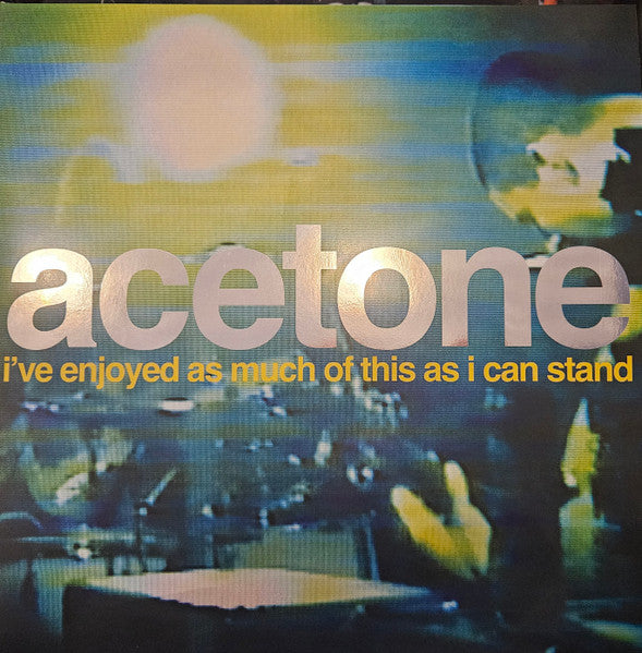 Acetone I've Enjoyed As Much Of This As I Can Stand - Live 2xLP Mint (M) Mint (M)