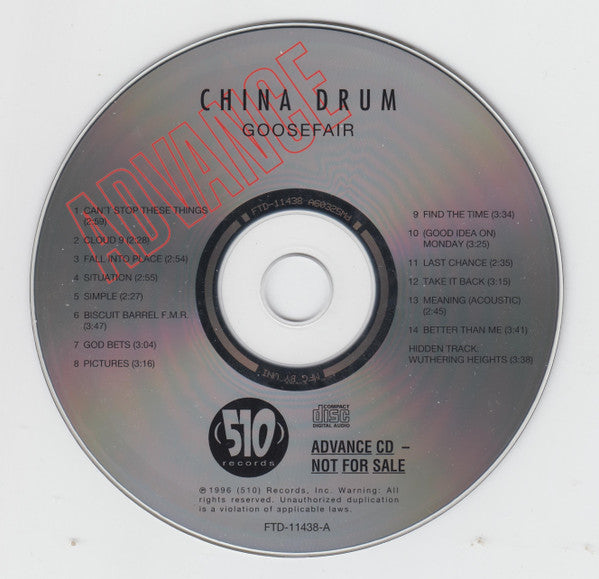 China Drum Goosefair (510) Records CD, Advance, Album, Promo Near Mint (NM or M-) Near Mint (NM or M-)