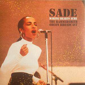 Sade Making Hearts Ache - The Hammersmith Odeon Broadcast LP Mint (M) Mint (M)