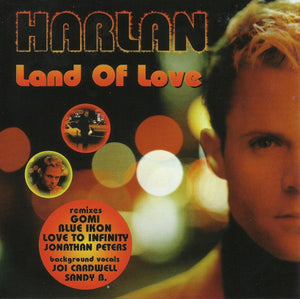 Harlan Land Of Love Logic Records CD, Maxi Very Good Plus (VG+) Generic