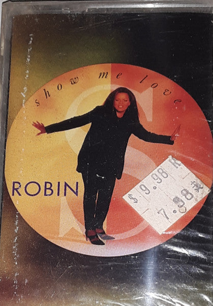 Robin S. Show Me Love *CASSETTE* Cass Near Mint (NM or M-) Near Mint (NM or M-)