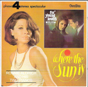 Ronnie Aldrich And His Two Pianos For Young Lovers / Where The Sun Is *CD* CD Mint (M) Mint (M)