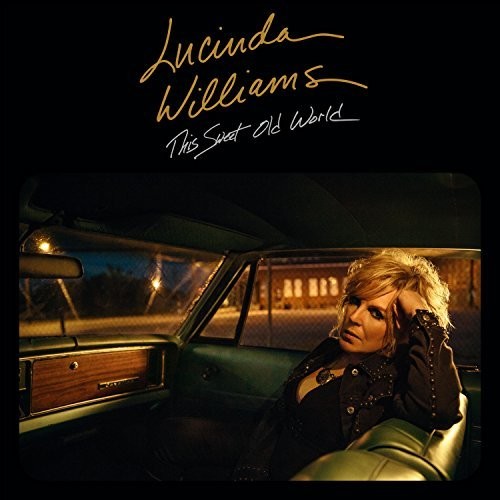 Lucinda Williams This Sweet Old World: 25th Anniversary Edition (Colored Vinyl, Silver & Gold) (2 Lp's)