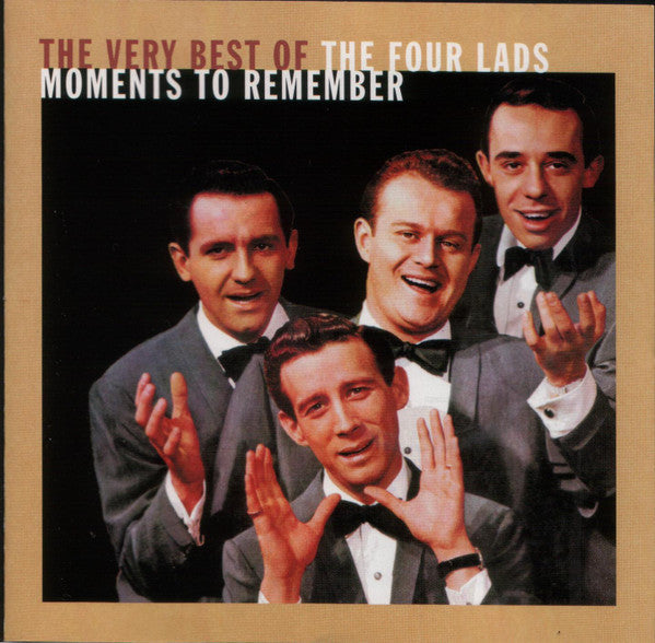 The Four Lads Moments To Remember - The Very Best Of The Four Lads *CD* CD Mint (M) Mint (M)