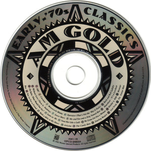 Various AM Gold - Early-'70s Classics *CD* CD Mint (M) Mint (M)