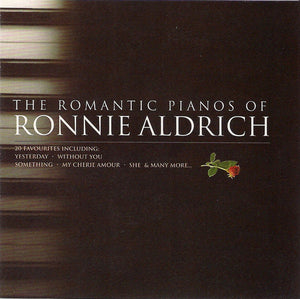 Ronnie Aldrich The Romantic Pianos Of Ronnie Aldrich *CD* CD Mint (M) Near Mint (NM or M-)