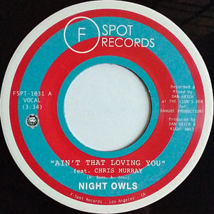 Night Owls (6) Ain't That Loving You / Are You Lonely For Me Baby 7" Mint (M) Generic