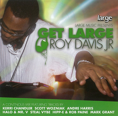 Roy Davis Jr. Get Large Large Records CD, Comp, Mixed Mint (M) Mint (M)