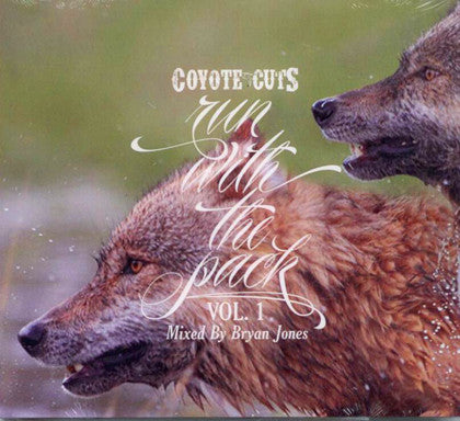 Various Coyote Cuts - Run With The Pack Vol 1 Coyote Cuts CD, Comp, Mixed Very Good Plus (VG+) Very Good Plus (VG+)