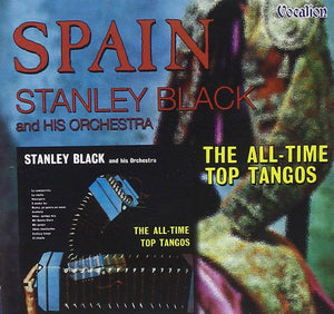 Stanley Black & His Orchestra Spain / The All-Time Top Tangos *CD* CD Mint (M) Mint (M)